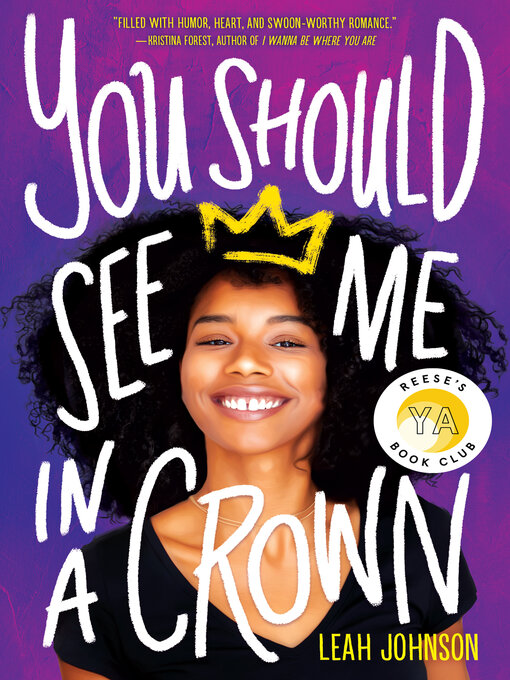 Title details for You Should See Me in a Crown by Leah Johnson - Wait list